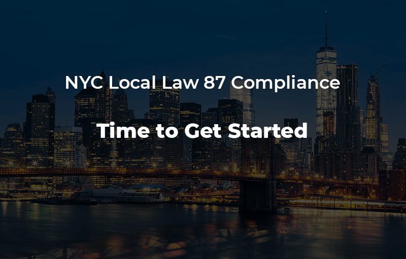 NYC Local Law 87 Compliance - Time to get started