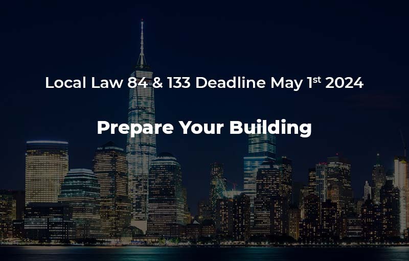 Local Law 84 and 133 deadline