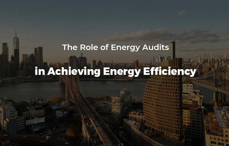 Role of Energy Audits